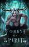 [Dark Spirits 02] • Forest of Spirits